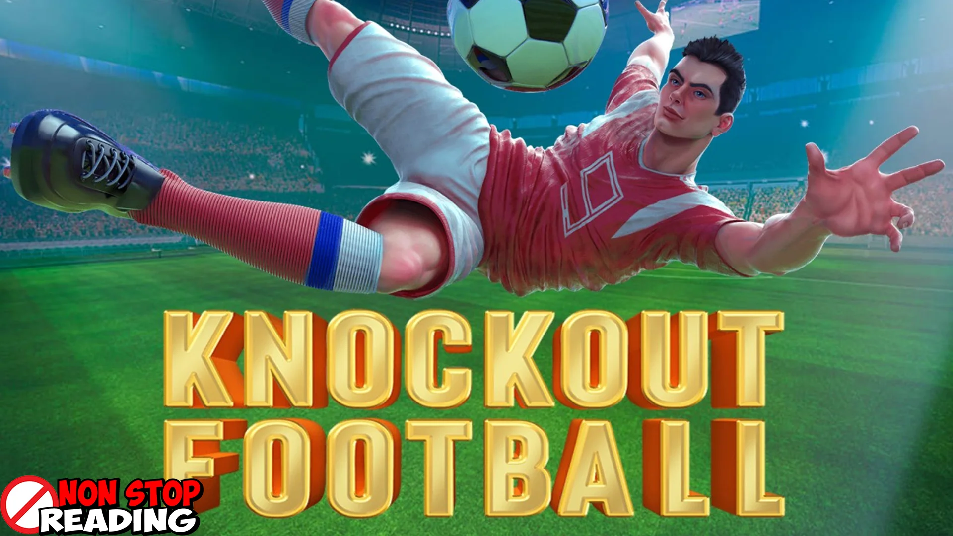 Knockout Football 505 Backstory Paling Konyol